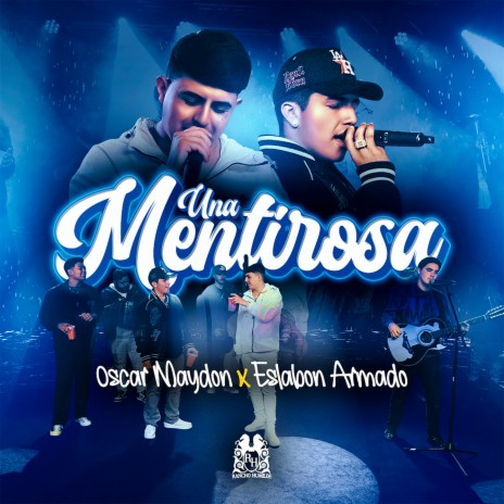 Una Mentirosa ft. Eslabon Armado | Boomplay Music