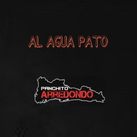 Al Agua Pato | Boomplay Music