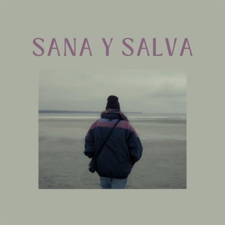 Sana y Salva - Original Film Music (feat. Andjela Lazic)