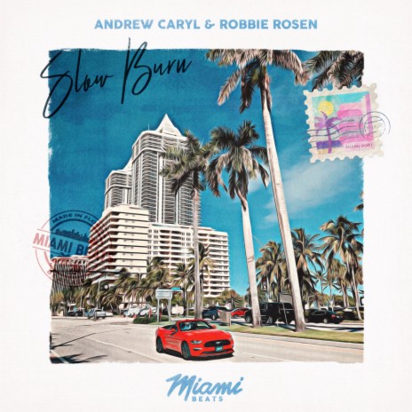 Slow Burn ft. Robbie Rosen | Boomplay Music