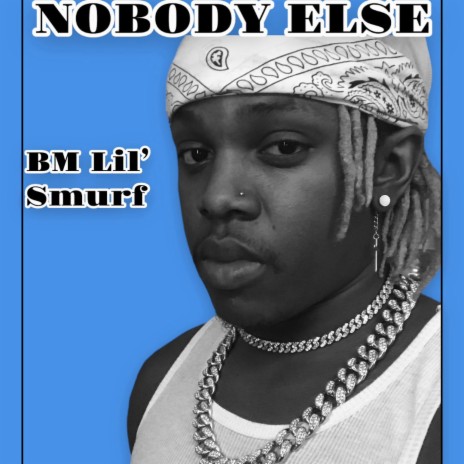 Nobody Else | Boomplay Music