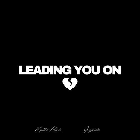 Leading You On ft. Gryphiitii | Boomplay Music