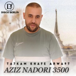 aziz nadori 3500