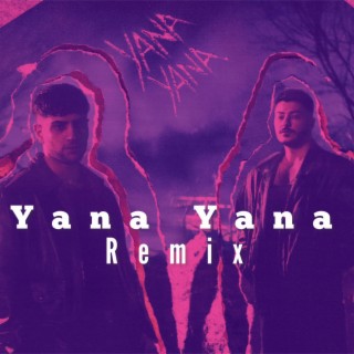 Yana Yana (Remix)