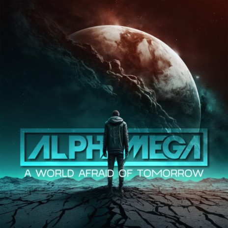 A World Afraid Of Tomorrow | Boomplay Music