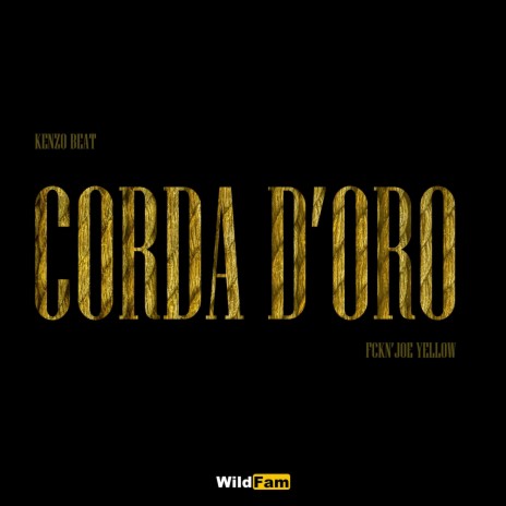 Corda d'oro ft. Kenzo Beats | Boomplay Music