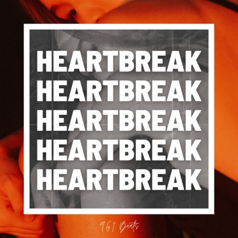 Heartbreak | Boomplay Music