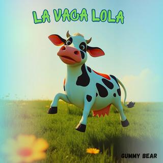 La Vaca Lola