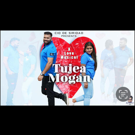 TUJEA MOGAN | Boomplay Music