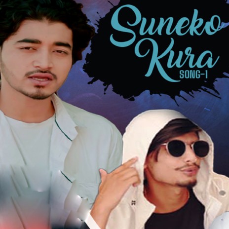 Suneko Kura ft. Saurav | Boomplay Music