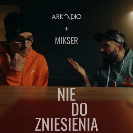 Nie do zniesienia ft. Mikser