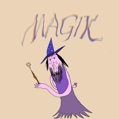 MAGIK | Boomplay Music