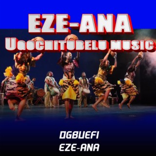 Eze-Ana Ugochitubelu music