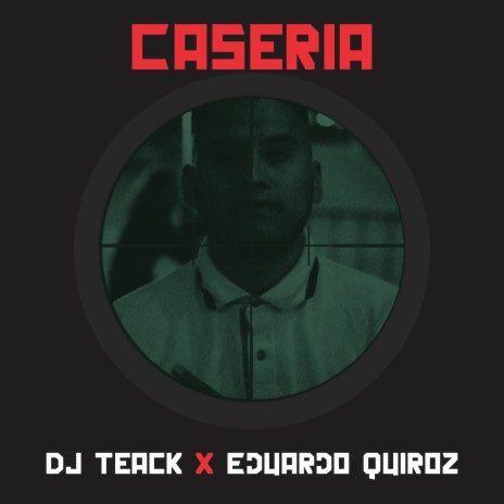 Caseria ft. eduardo quiroz | Boomplay Music