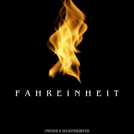 Fahrenheit ft. Owdhi | Boomplay Music