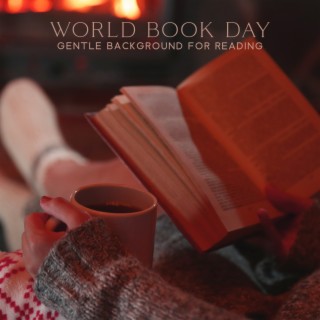 World Book Day: Gentle Background For Reading