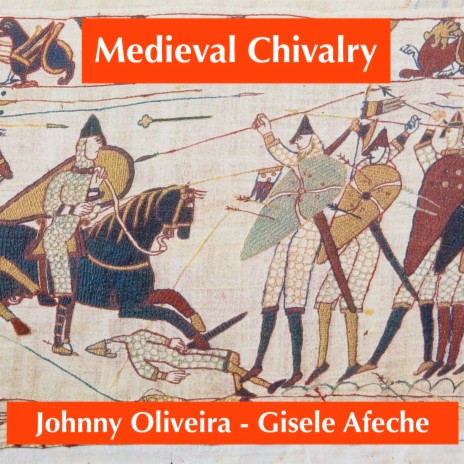 Medieval Chivalry ft. Johnny Oliveira | Boomplay Music