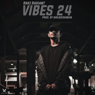 Vibes 24 lyrics | Boomplay Music