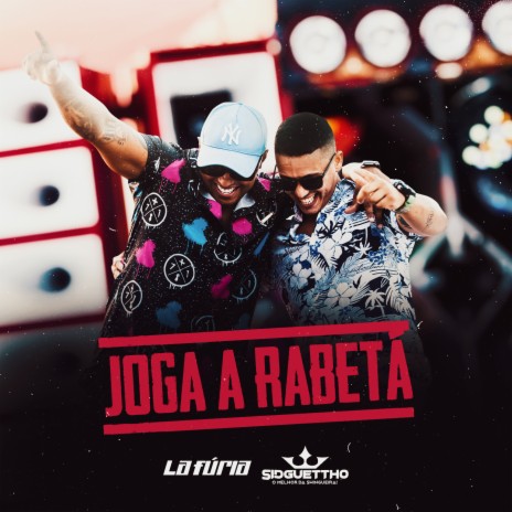 Joga a Rabetá ft. Sidguettho | Boomplay Music