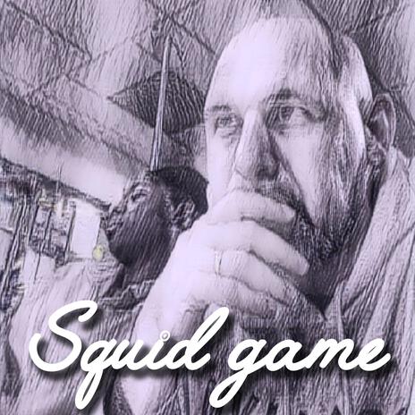 Squid Game | Boomplay Music