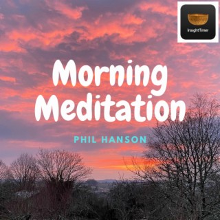 Morning Meditation