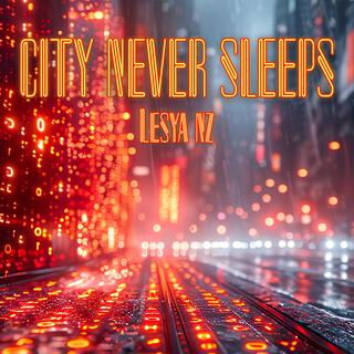 City Never Sleeps