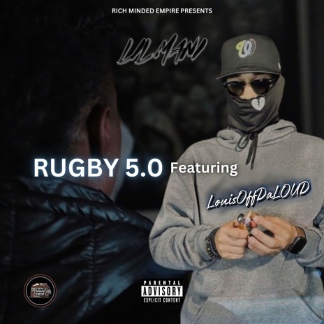 Rugby 5.0 ft. LouisOffDaLoud | Boomplay Music