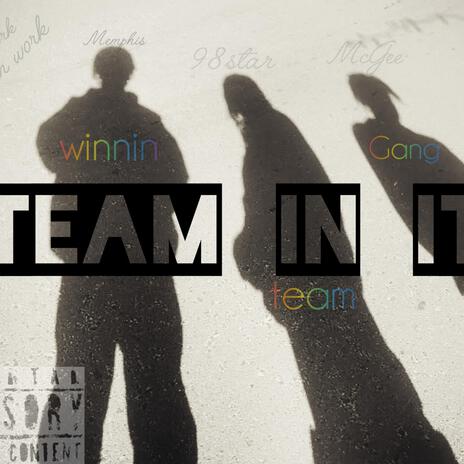 Team in It #T.I.I | Boomplay Music