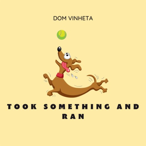 Took Something And Ran | Boomplay Music