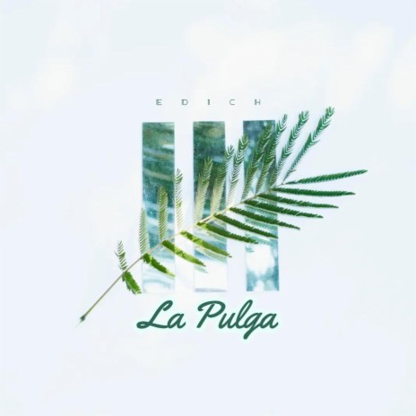 La Pulga | Boomplay Music