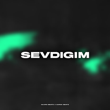 Sevdiğim ft. Zarox Beatz | Boomplay Music