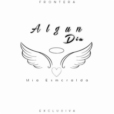 ALGUN DIA (Mia Esmeralda) | Boomplay Music
