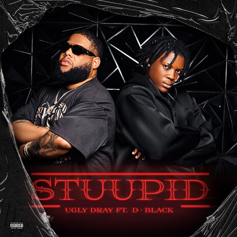 STUUPID ft. D-Black | Boomplay Music