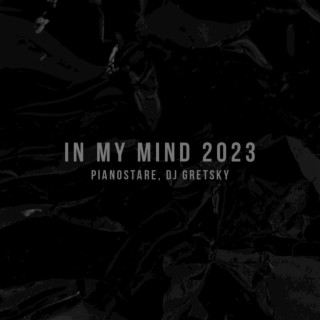 In My Mind 2023