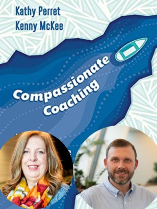 Compassionate Coaching: Kathy Perret and Kenny McKee