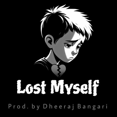 Lost Myself (Sad Piano Beat) | Boomplay Music