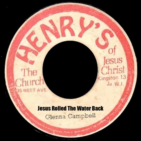 Jesus Rolled The Water Back ft. Glenna Campbell | Boomplay Music