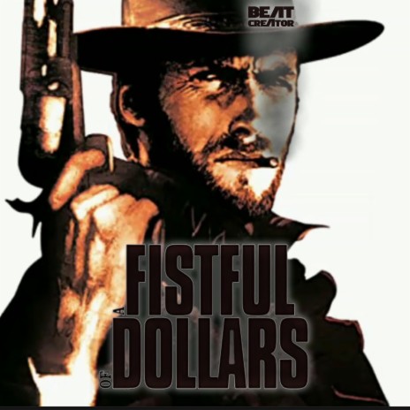 A Fistful Of Dollars | Boomplay Music