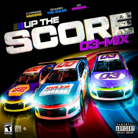 Up The Score (03-Mix) ft. Drakeo The Ruler & 03 Greedo | Boomplay Music