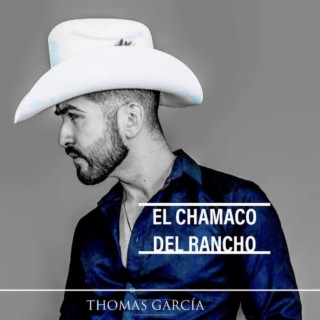 El Chamaco Del Rancho