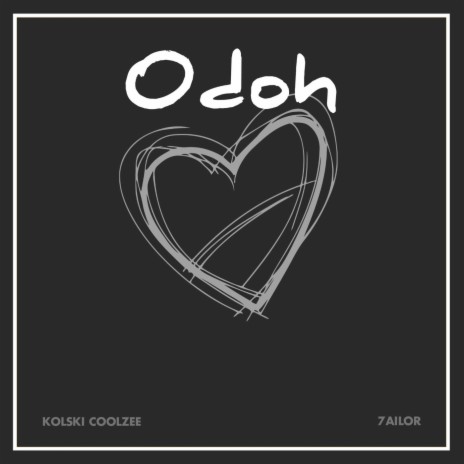 Odoh ft. 7ailor | Boomplay Music
