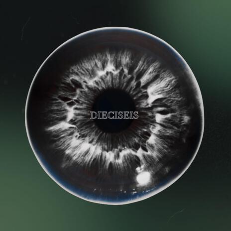 DIECISEIS | Boomplay Music