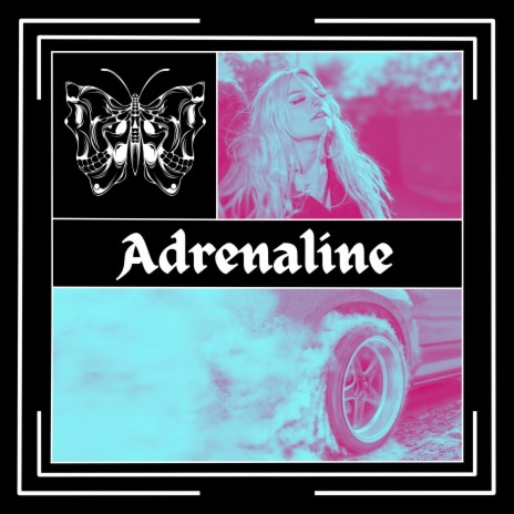 Adrenaline ft. TwinnFlame | Boomplay Music