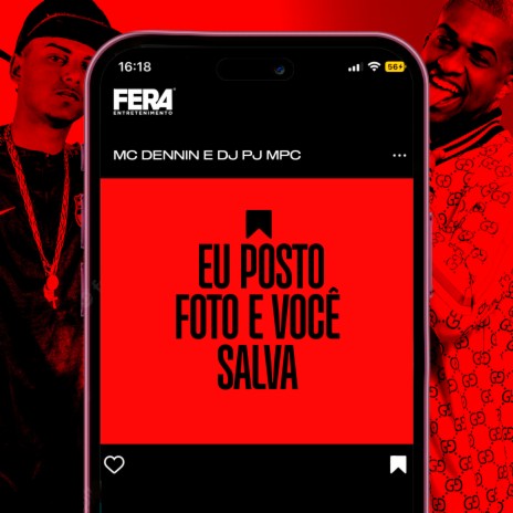 Eu Posto Foto e Você Salva ft. Dj Pj MPC | Boomplay Music