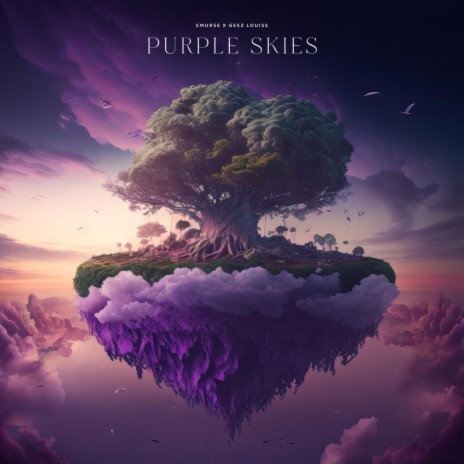 Purple Skies ft. geez Louise | Boomplay Music