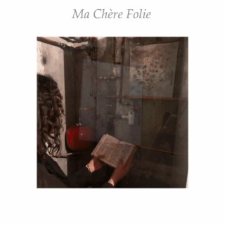 Ma Chère Folie lyrics | Boomplay Music
