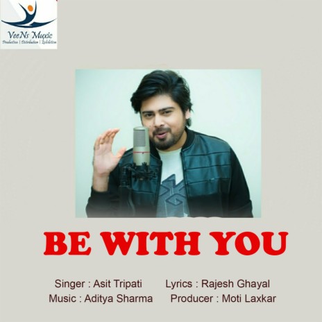 Be With You | Boomplay Music