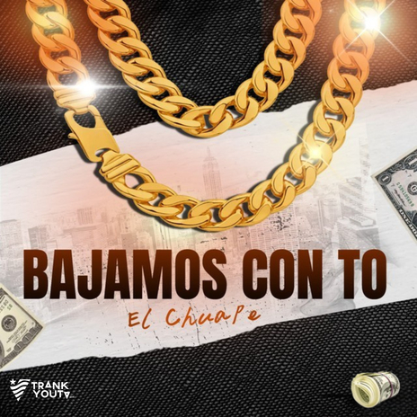 Bajamos Con To | Boomplay Music