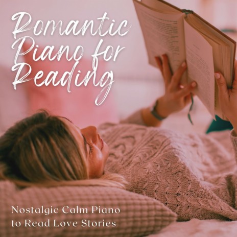 Romantic Piano for Reading | Boomplay Music