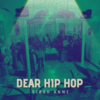 Dear Hip hop